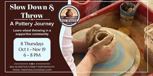 Slow Down & Throw - A Pottery Journey