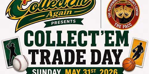 Collect 'Em Again Trade Day