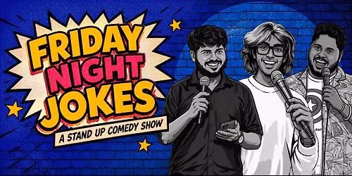 FRIDAY NIGHT JOKES