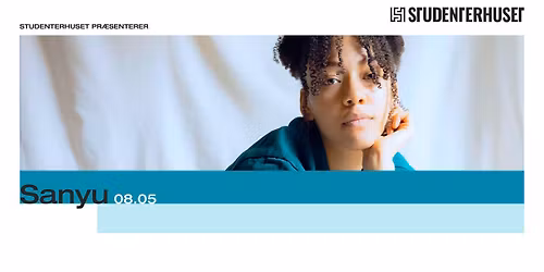Sanyu \/\/ Studenterhuset, Aalborg