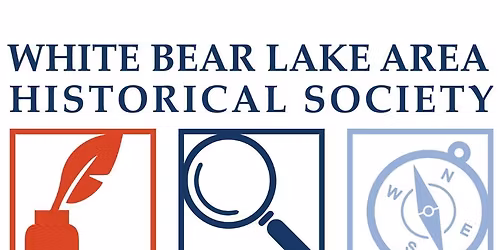 Summer Camp with WBLAHS: How Did We Get Here? White Bear: A Journey Through Time