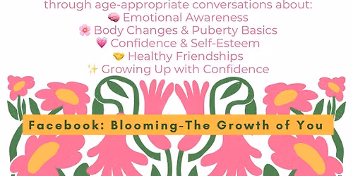 Buds to Blossoms: FREE Tween Workshop