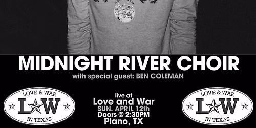 Midnight River Choir LIVE @ Love and War in Plano, TX