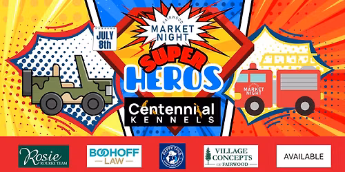 Fairwood Market Night- Super Heros
