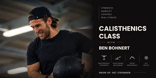 Calisthenics Fitness with Ben Bohnert