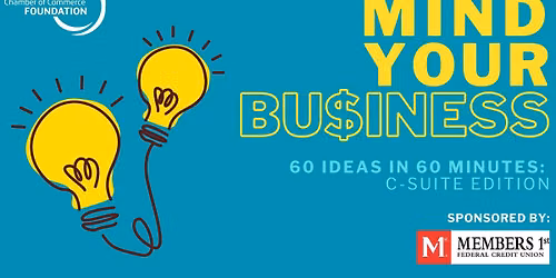 Mind Your Business - 60 Ideas in 60 Minutes: C-Suite Edition
