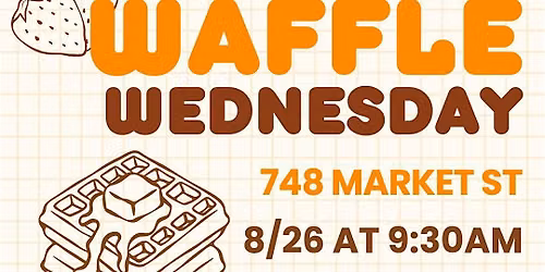Waffle Wednesday at TractionSpace