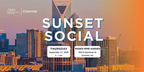 Sunset Social - Hosted by American Marketing Association CLT