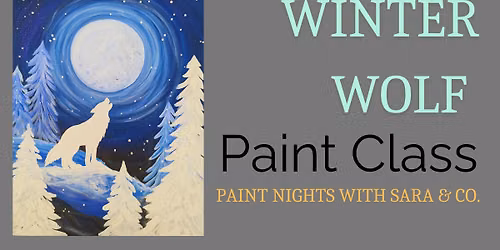 Winter Wolf Paint Class
