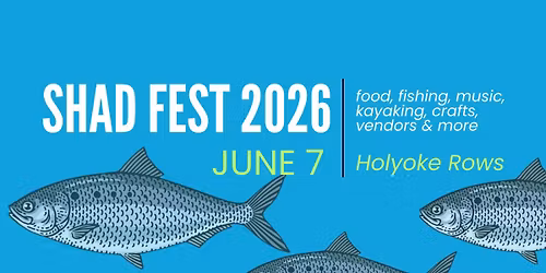 Shad Festival at Holyoke Rows