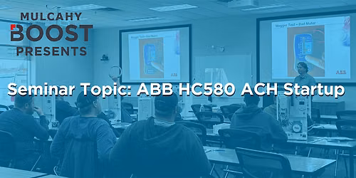 ABB HC580 ACH Startup Training