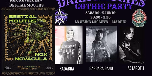 DARK ENTRIES - AFTER PARTY NOX NOVACULA + BESTIAL MOUTHS