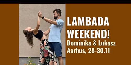 LAMBADA WEEKEND!