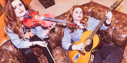 Cassie & Maggie Nova Scotia's Dynamic Sister Duo In Concert