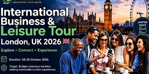 International Business & Leisure Tour London, United Kingdom 2026