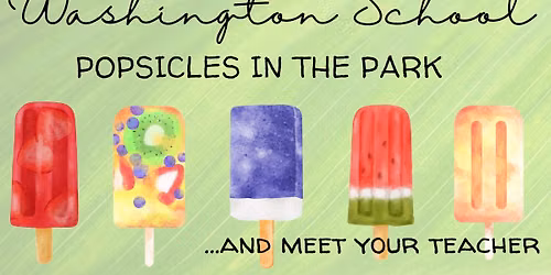 2026-27 Popsicles in the Park- Washington School
