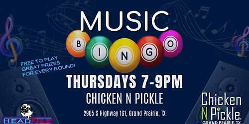 Music Bingo at Chicken N Pickle - Grand Prairie