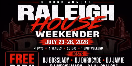 RALEIGH HOUSE WEEKENDER 2026
