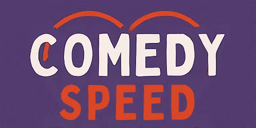 Comedy Speed Dating