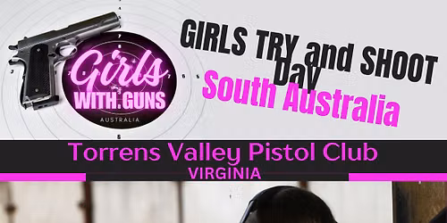 Girls with Guns - Ladies Come and Try Day - Adelaide South Australia 