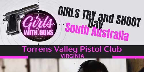Girls with Guns - Ladies Come and Try Day - Adelaide South Australia