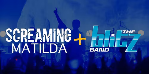 The Blitz Meets Screaming Matilda