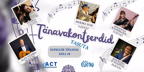 P\u00e4rnu t\u00e4navakontserdid Supeluse t\u00e4naval