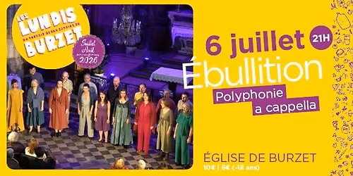Concert du choeur ebullition (Lundis du terroir et des savoirs)