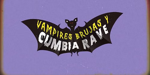 Showplace Presents: Vampires, Brujas y Cumbia Rave