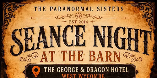 Seance Night at The Barn, the George and Dragon Hotel, West Wycombe