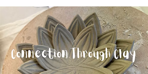 Connection Through Clay.