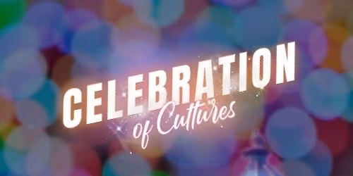 CELEBRATION OF CULTURES