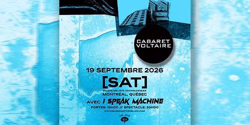 CABARET VOLTAIRE - Montr\u00e9al