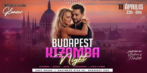 Budapest KIZOMBA Night | \u00c1PRILIS 18 | Hoff House