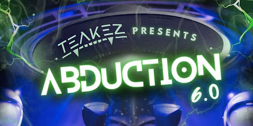 ABDUCTION 6.0 - A HEAVY DANCE EXPERIENCE