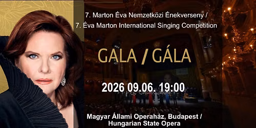 7. Marton \u00c9va Nemzetk\u00f6zi \u00c9nekverseny, G\u00e1la \/ 7. \u00c9va Marton International Singing Competition, Gala