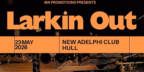 Larkin Out Festival