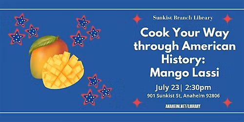 Cooking Through  American History: Mango Lassi