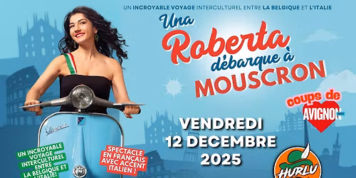 Una Roberta débarque à MOUSCRON - Roberta Cecchin au Hurlu Comedy Club 