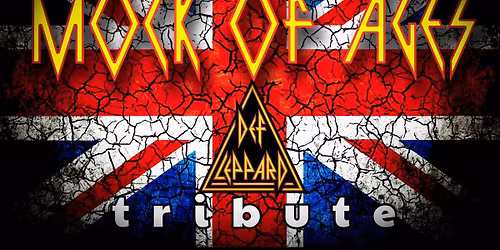 Mock of Ages - The Ultimate Def Leppard Experience