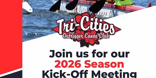 Tri-Cities Outrigger Canoe Club Kick-off Meeting