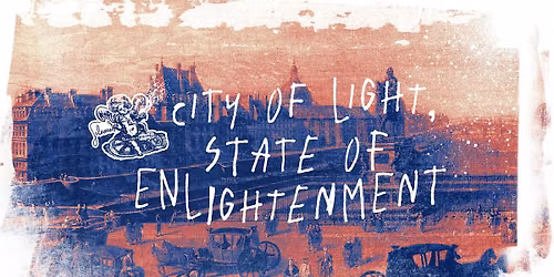 City of Light, State of Enlightenment