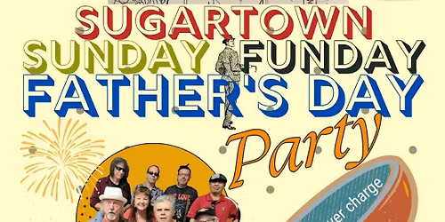 FATHER'S DAY Sunday Funday @ CJs