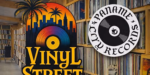 VINYL-STREET WEEKS #8 x PANAME CITY RECORDS: DESTOCKAGE 30000 VINYLS