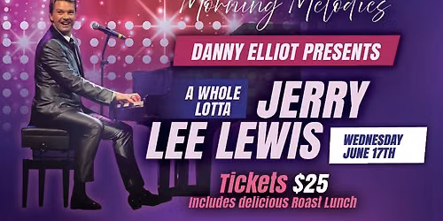 Morning Melodies \u2013 A Whole Lotta Jerry Lee Lewis
