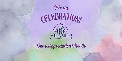 June Appreciation Month at YinYang YogaFit