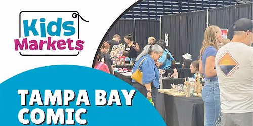 Kids Market at Tampa Bay Comic Convention