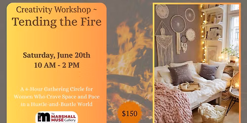 Creativity Workshop - Tending the Fire