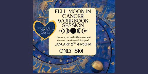 Full Moon in Cancer Workbook\/Cacao Ceremony