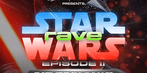 Star Wars Rave | Episode II 
